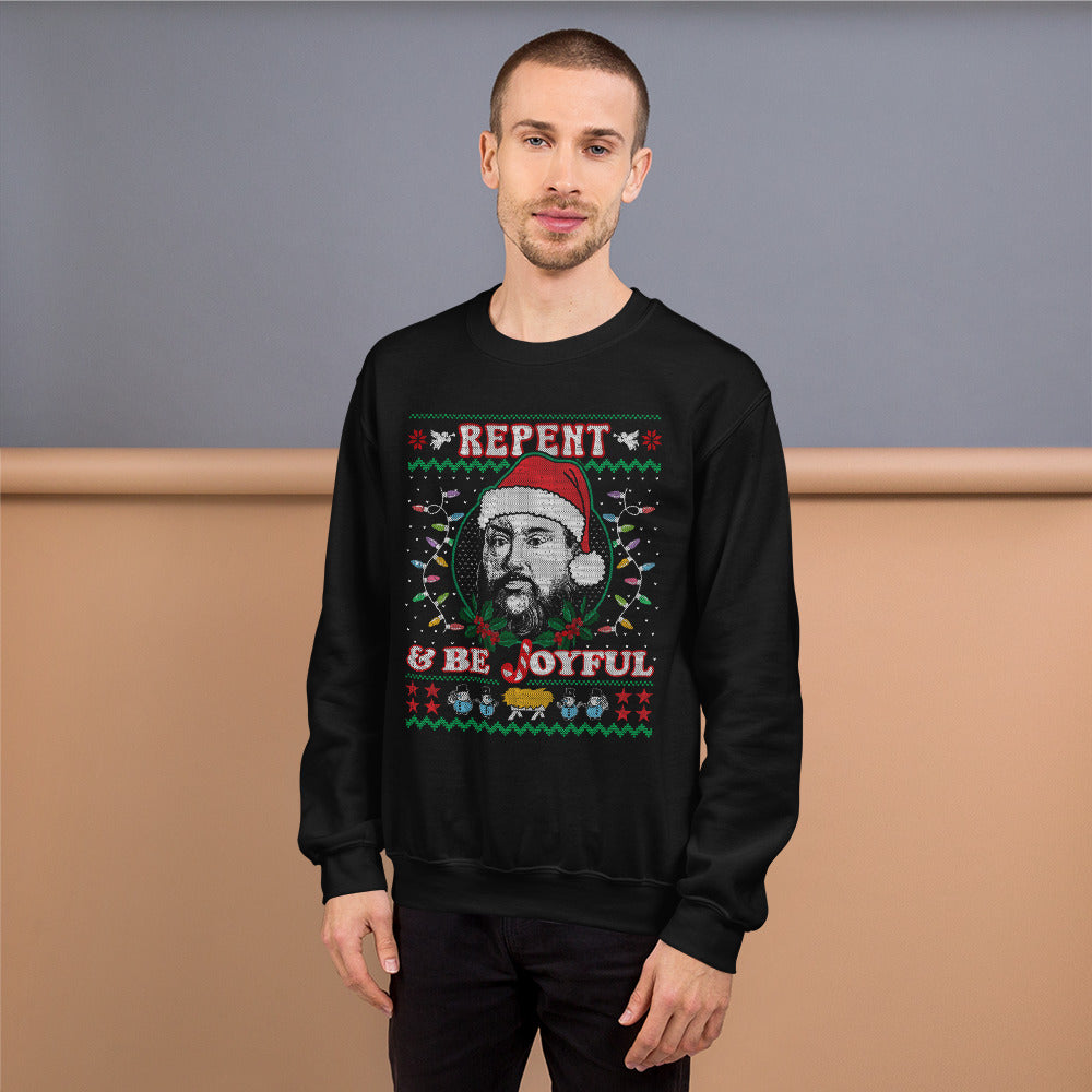 Repent and Be Joyful Sweatshirt